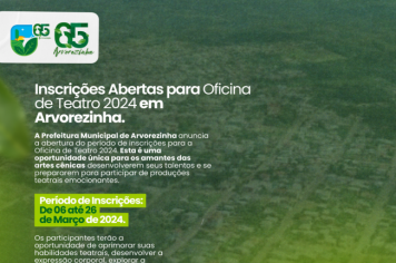  Inscrições Abertas para Oficina de Teatro 2024 em Arvorezinha. 