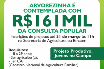Arvorezinha é contemplada com R$161 mil da Consulta Popular para o Projeto Produtivo Jovens no Campo