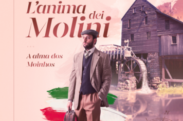 13ª Semana Italiana com o tema “L’Anima dei Molini” acontecerá de 14 a 20 de Maio