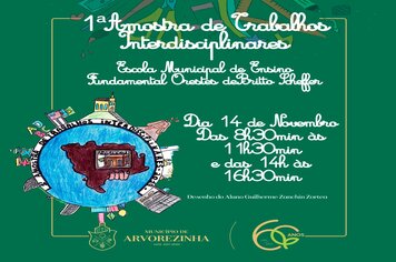 1ª AMOSTRA DE TRABALHOS INTERDISCIPLINARES É PROMOVIDO PELA ESCOLA ORESTES