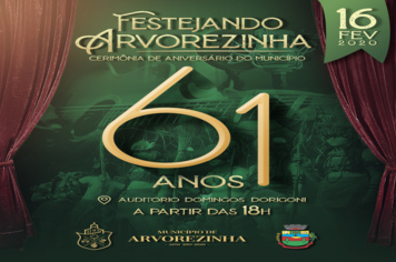 “FESTEJANDO ARVOREZINHA” ACONTECE NESTE DOMINGO COMO FORMA DE HOMENAGEAR O MUNICÍPIO POR SEUS 61 ANOS