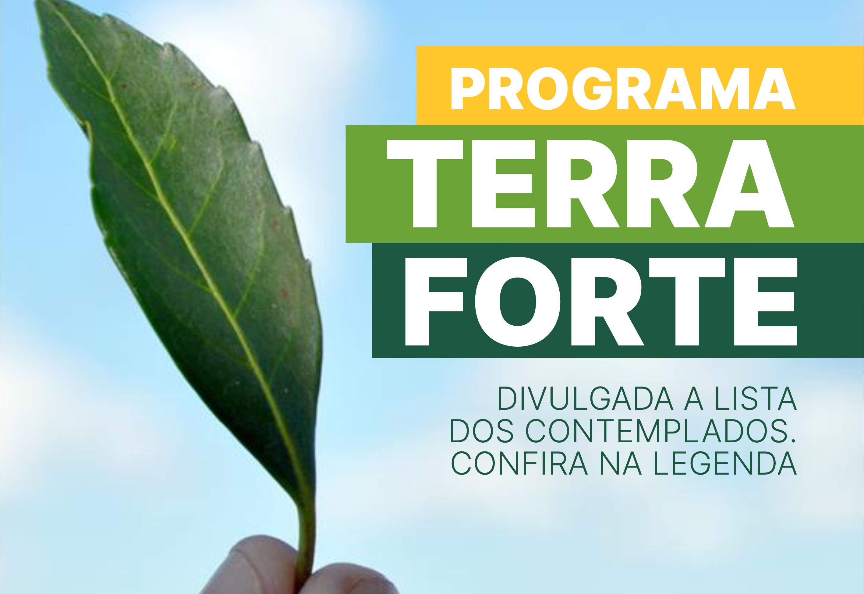 55 pessoas serão contempladas com o Programa Terra Forte