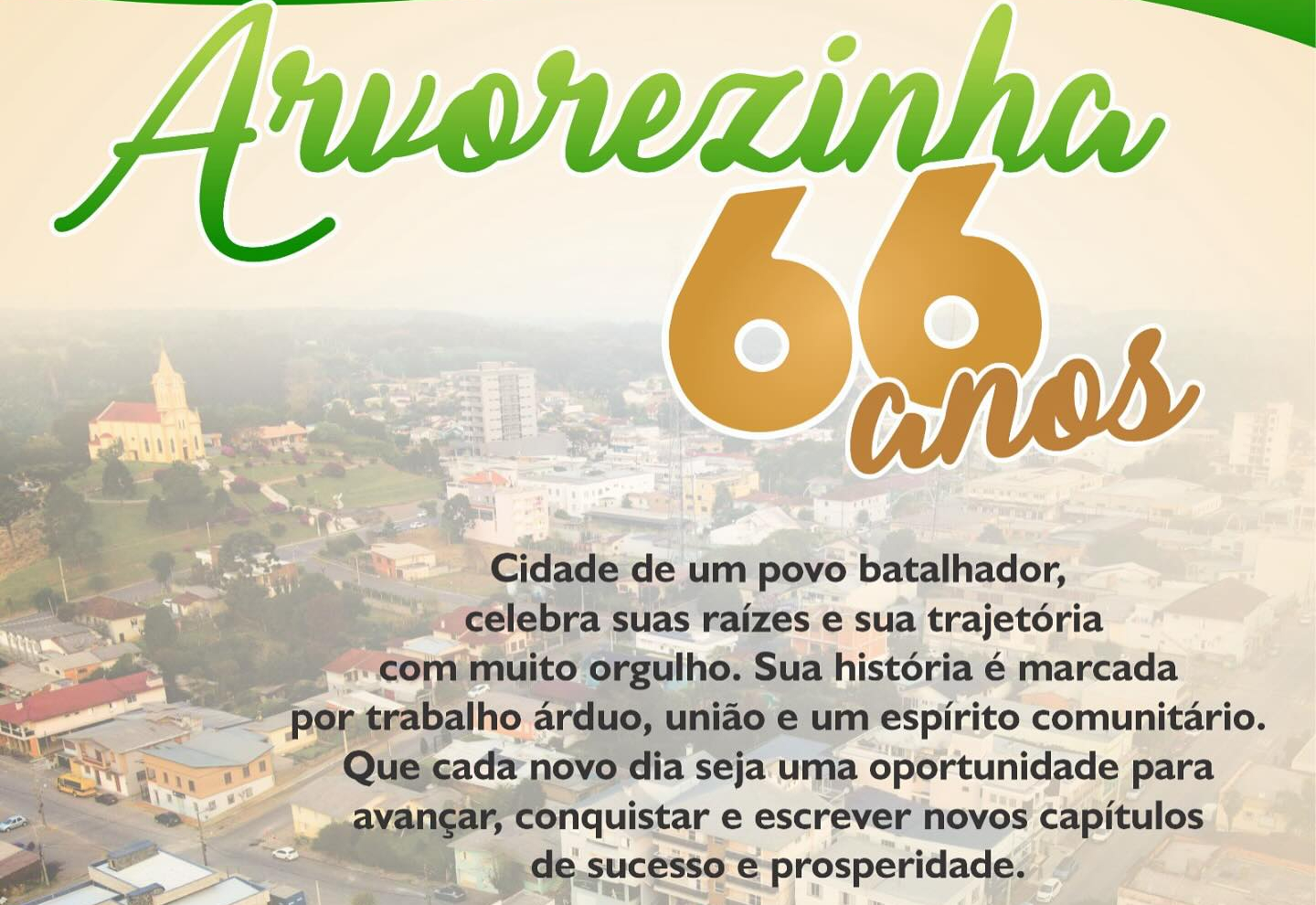 Parabéns, Arvorezinha! 66 anos de história e conquistas!
