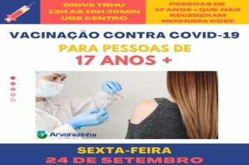 ATENÇÃO‼️ SEXTA-FEIRA, 24 DE SETEMBRO ARVOREZINHA AMPLIA FAIXA ETÁRIA PARA VACINAÇÃO CONTRA COVID-19 PESSOAS DE 17 ANOS  QUE AINDA NÃO SE VACINARAM