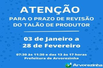 ESTÁ ABERTO O PRAZO PARA REVISÃO DO TALÃO DO PRODUTOR RURAL – MODELO 15!