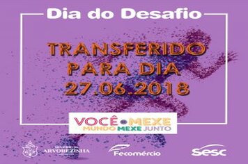Atividades do Dia do Desafio são transferidas para 27 de junho