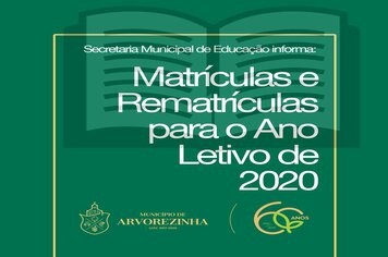 A Secretaria Municipal de Educação divulga o Calenda?rio de Inscric?o?es, Matri?culas e Rematri?culas para o Ano Letivo de 2020, nas Escolas da Rede Municipal
