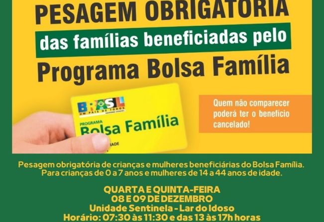 Beneficiários Bolsa Família devem voltar a fazer pesagem obrigatória de crianças e mulheres Dias 08 e 09 de Dezembro‼