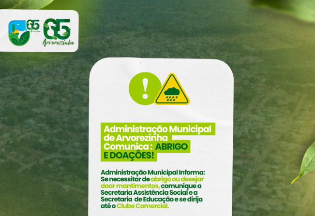 Administração Municipal Informa: Doações e Abrigo!