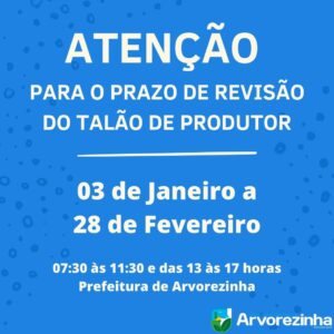 ESTÁ ABERTO O PRAZO PARA REVISÃO DO TALÃO DO PRODUTOR RURAL – MODELO 15!