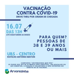 ATENÇÃO DIA 16/07 – SEXTA-FEIRA É DIA DE VACINAÇÃO CONTRA COVID-19‼  PESSOAS DE 38 E 39 ANOS COMPLETOS PODERÃO RECEBER A 1ª DOSE  DA VACINA