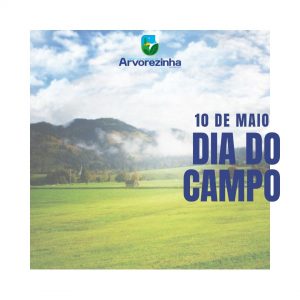 DIA DO CAMPO – 10 DE MAIO